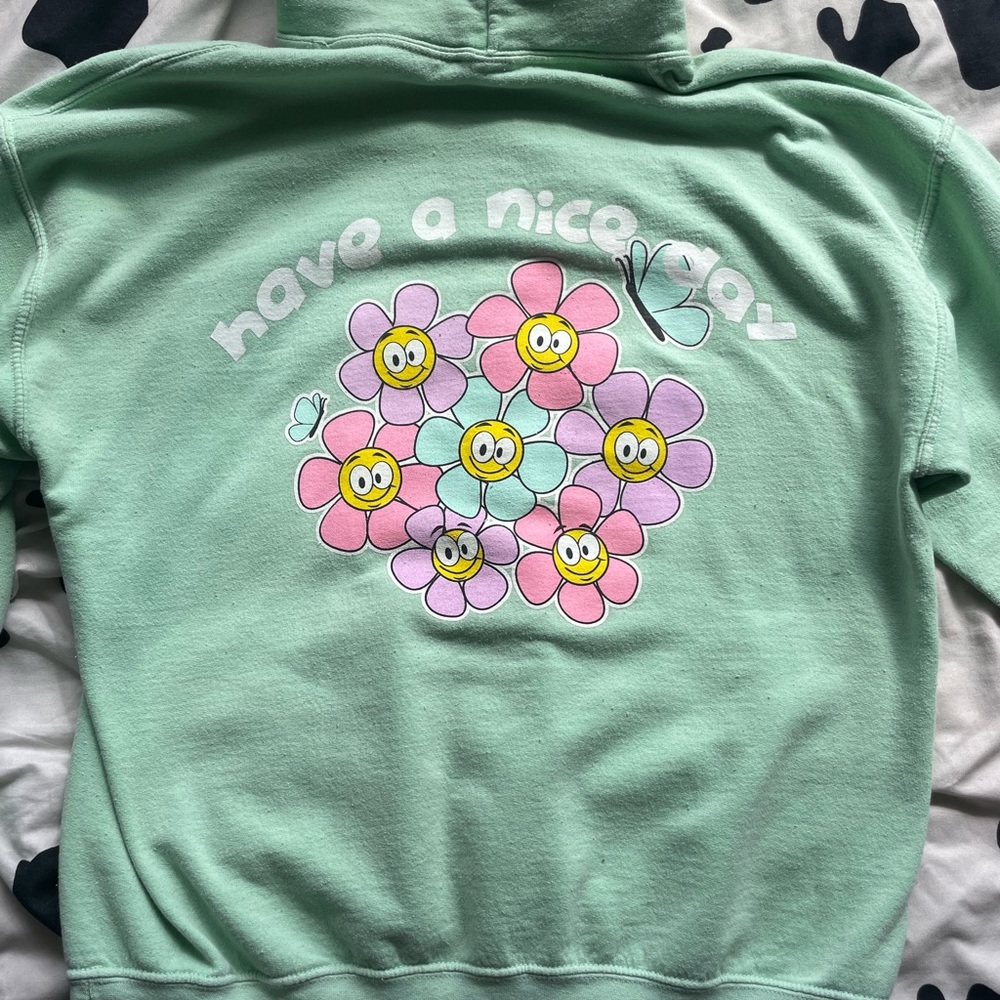 Have A Nice Day Hoodie